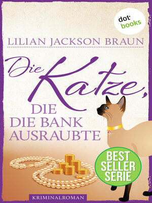 cover image of Die Katze, die die Bank ausraubte--Band 22